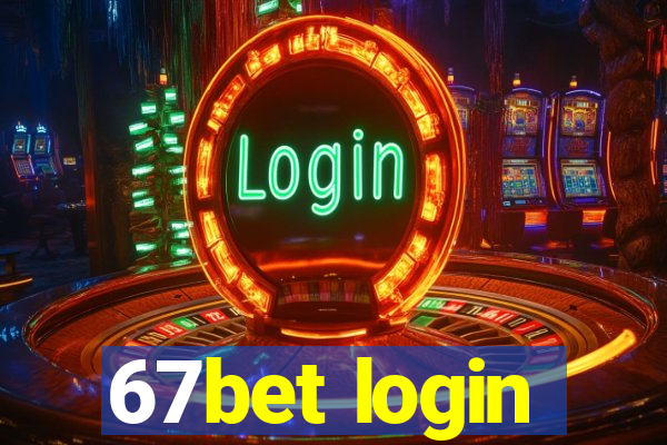 67bet login